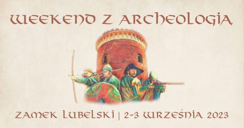 Weekend z archeologią